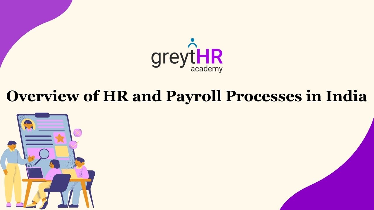 Overview of HR and Payroll Processes in India