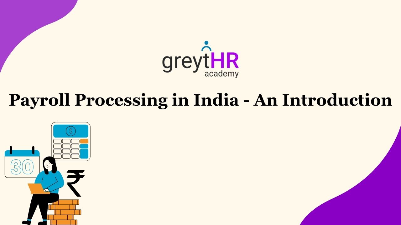 Payroll processes in India - An Introduction