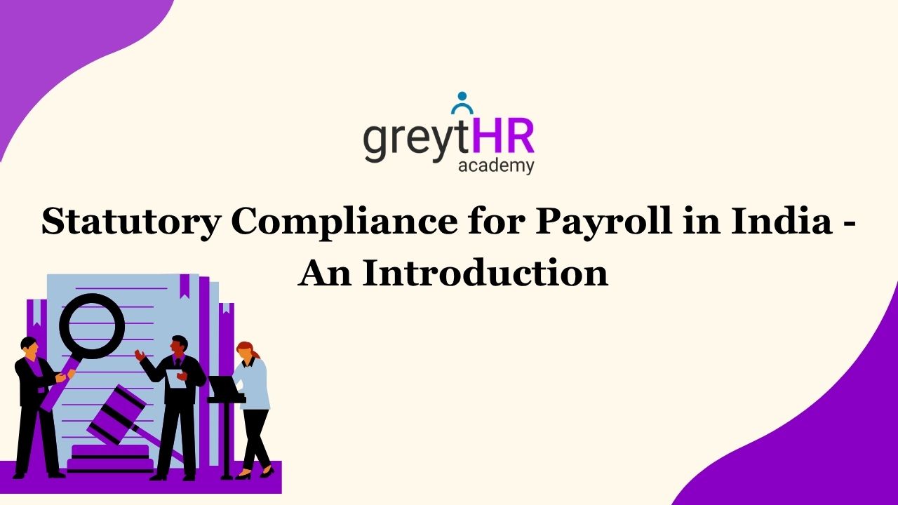 Statutory Compliance for Payroll in India - An Introduction